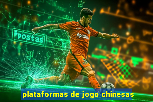 plataformas de jogo chinesas